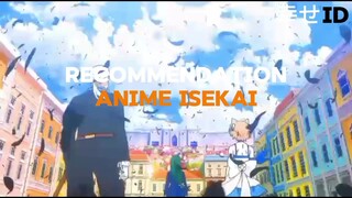 Recommendation Anime Isekai Seruuu!🌟🌟