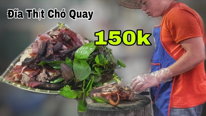 Đĩa thịt chó quay 150k đặc sản ăn như thế này thì mới ngon Specialty dog ​​meat