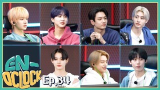 ENHYPEN (엔하이픈) 'EN-O'CLOCK' EP. 34