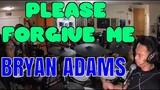PLEASE FORGIVE ME - Bryan Adams (Jamming With Jojo, Nikki, Rouen with our guest Royd)