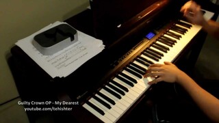 Guilty Crown OP - My Dearest (Piano Transcription)
