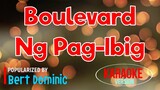 Boulevard Ng Pag-Ibig - Bert Dominic | Karaoke Version🎼