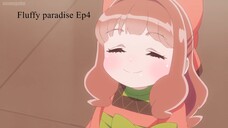 Fluffy paradise Ep - 4 english sub