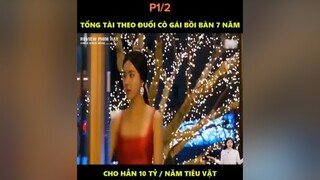 Khi người đàn ông yêu P1/2 1 xuhuong khophimngontinh phimngontinh mereviewphim phimhanquoc motphimhan fyp fypシ foryou