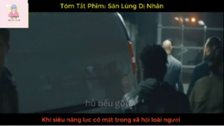 REVIEW PHIM : Săn lùng dị nhân (p2) #rvphimkhoahoc