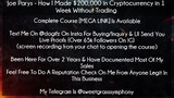 Joe Parys Course How I Made $200,000 in Cryptocurrency in 1 Week Without Trading download