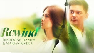 Rewind (2023) | by Marian Rivera and Dingdong Dantes