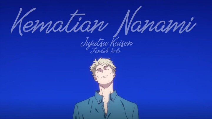 Kematian Nanami | JujutsuKaisen S2 Fandub Indo