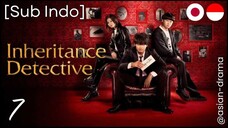 Inheritance Detective (2025) – Eps. 07 [Sub Indo]