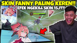 SKIN FANNY TERBAIK SEPANJANG MASA!! 15 Juta Buat Skin Ini--- GAS LAAH