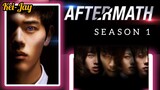 Aftermath S01_Episode 1 w/ English Subtitle