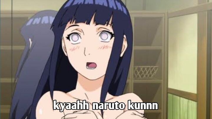 hinata kaget, naruto kun masuk sembarangan🙈