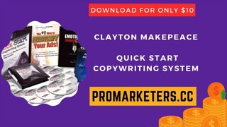 Clayton Makepeace – Quick Start Copywriting System