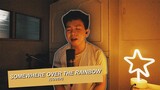 SOMEWHERE OVER THE RAINBOW (ACAPELLA COVER) - Karl Zarate