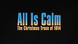 Watch "ALL IS CALM (2021"for FREE - Link in Description