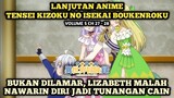 LIZABETH MALAH NAWARIN UNTUK JADI HAREM CAIN | Tensei Kizoku No Isekai Boukenroku - Novel