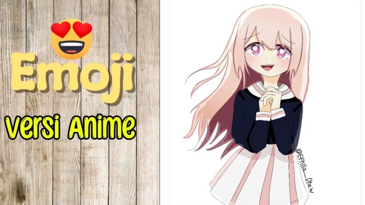 Ubah EMOJI FAVORIT jadi versi Anime