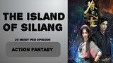 [ THE ISLAND OF SILIANG ] SEASON 2 EPISODE 2 [17] SUB INDO