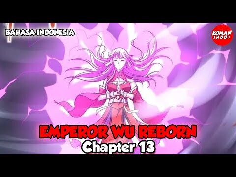 Emperor Wu Reborn Chapter 13 Bahasa Indonesia - Balas Dendam