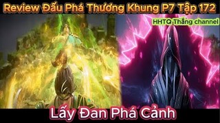 Đấu Phá Thương Khung Phần 7 Tập 172 Engsub Thuyết Minh|Battle Through the Heavens|HHTQ Thang channel