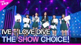 IVE, THE SHOW CHOICE! [THE SHOW 220419]