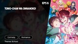 Tomo-chan wa Onnanoko! Episode 6 Subtitle Indo