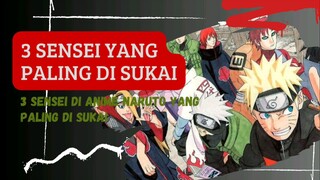 3 sensei di anime naruto yang paling di sukai