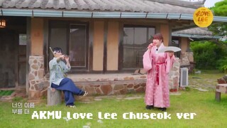 AKMU love lee chuseok ver