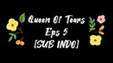 [SUB INDO] Queen Of Tears Eps 5