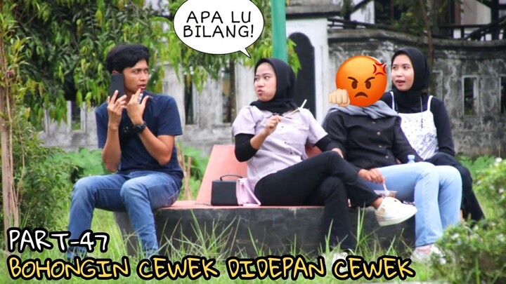 BUAYA! BOHONGIN CEWEK DIDEPAN CEWEK - Part47