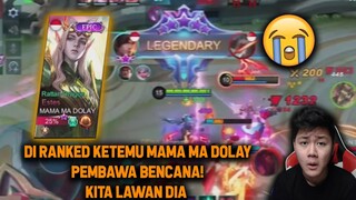 KETEMU MAMA MA DOLAY JADI LAWAN ! PEMBAWA BENCANA WKWKW - Mobile Legends