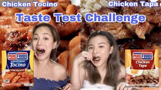 CHICKEN TOCINO & CHICKEN TAPA TASTE TEST CHALLENGE