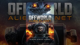 Offworld - Alien Planet (2024)