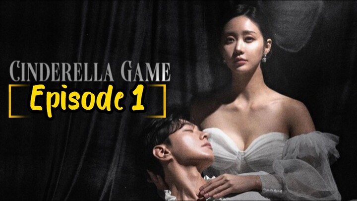 Cinderella Game: EPISODE 1 [ENG SUB] [2024] / 🇰🇷/