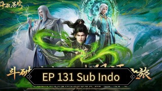 Battle Through The Heaven S5 EP 131 Sub Indo