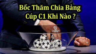 Trước Giờ Bốc Thăm Chia Bảng Cúp C1 Châu Âu - Mùa Giải 2022 2023 - Trực Tiếp Trên FPT Play