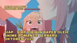 SIAP-SIAP DIBUAT BAPER DI BULAN OKTOBER, KARENA ADA ANIME ROMANCE YANG UWU BANGET