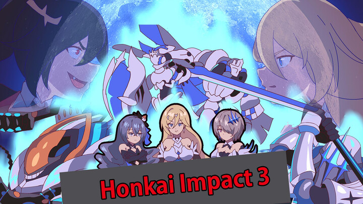 [MAD]ตัวสำรองของฉันจะอัดแกให้น่วมเลย|Honkai Impact 3