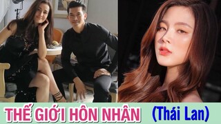 Ken “yêu” Anne trong Thế Giới Hôn Nhân Thái Lan - Baifern vào vai tiểu tam độc ác || FC Hoa Ngữ