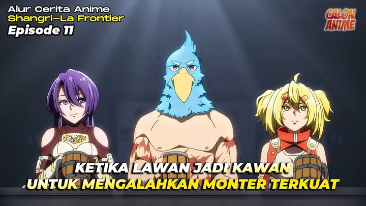 AKHIRNYA SUNRAKU BERSAMA KATZO DAN PENCILGON BERSATU MELAWAN WETHERMON - Shangri-La Frontier Eps. 11