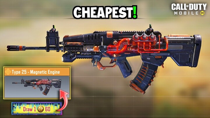 Type 25 - Magnetic Engine is the cheapest legendary in CODM