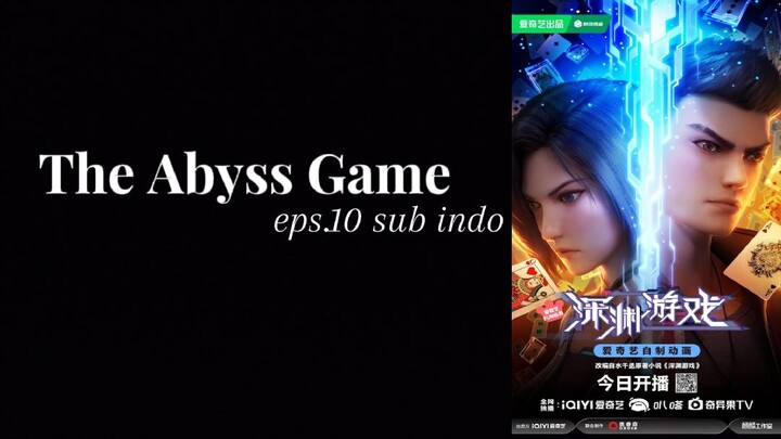 The Abyss Game Episode 10 subtitle  Indonesia