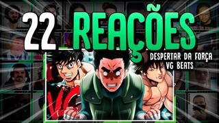 22 REAÇÕES | Rap Do Rock Lee, Baki e Ippo | Despertar Da Força | VG BEATS