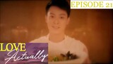 Love Actually Episode 21 Tagalog Dubbed