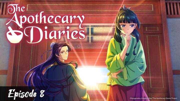 Re-up | The Apothecary Diaries - Episode 8 Eng Sub