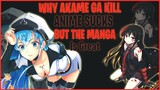 Why The Akame Ga Kill Anime Sucks Compared to the Manga