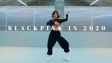 เต้นคัฟเวอร์รวมเพลงของ BLACKPINK ในปี 2020