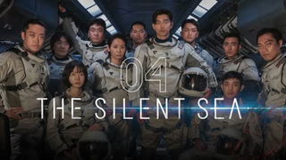 The Silent Sea - EP04