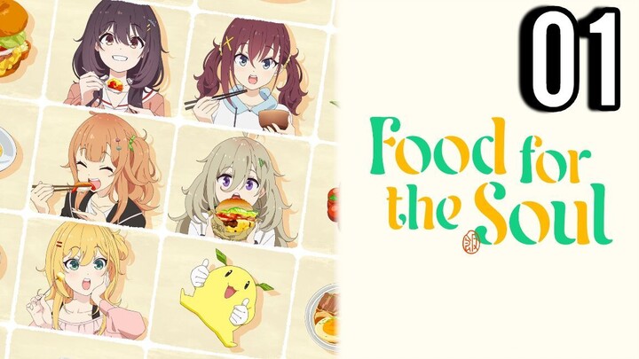 Food for the Soul Episode 1