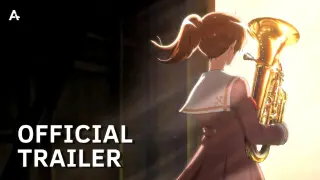 Sound! Euphonium Season 3 - Official Trailer | AnimeStan